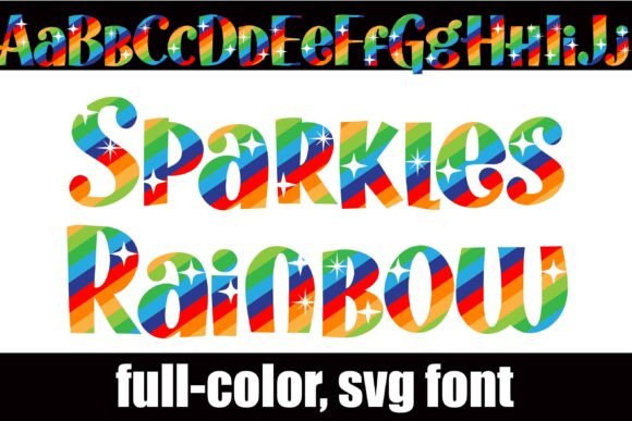 Sparkles Rainbow: A Whimsical Color Font for Editorial Accents