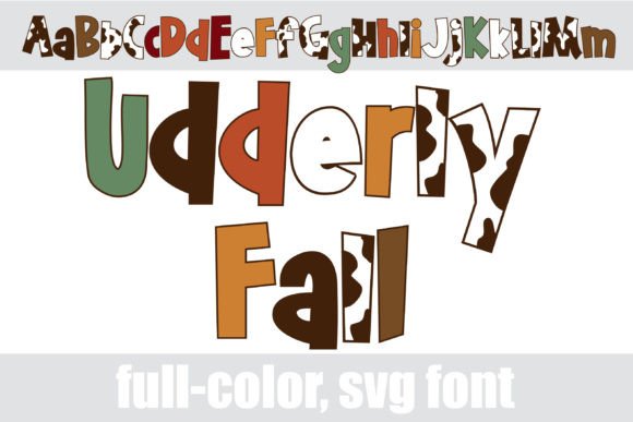 Udderly Fall Typeface: A Designer’s Take on Color Fonts for Web
